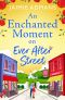 [The Ever After Street 02] • An Enchanted Moment on Ever After Street